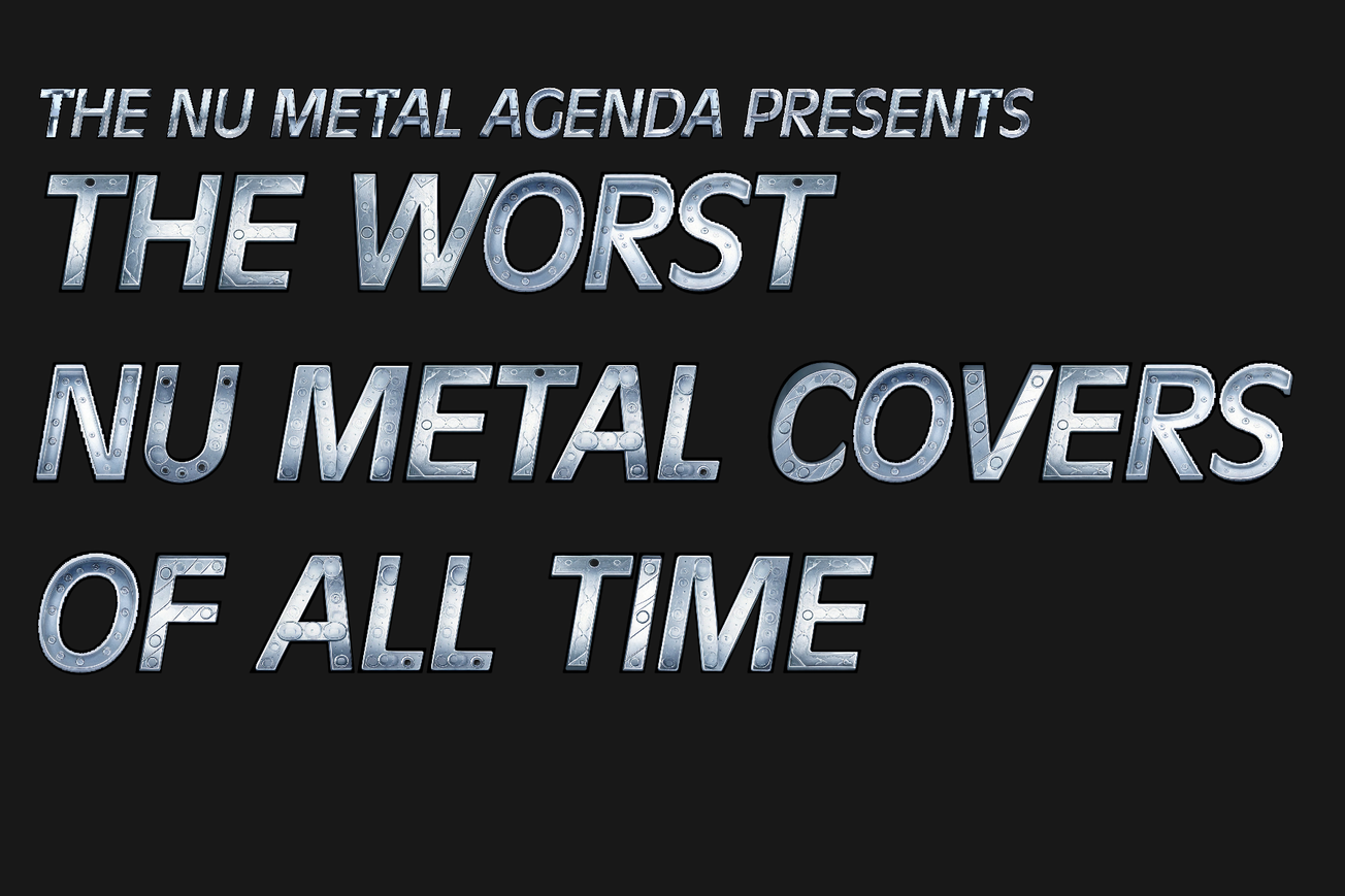 STARTER PACK: The Worst Nu Metal Covers