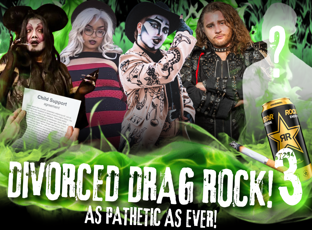 The Twisted Transitioner To Revive "Divorced Drag Rock" This March