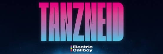 Electric Callboy Announce New Album 'TANZNEID' For August Release