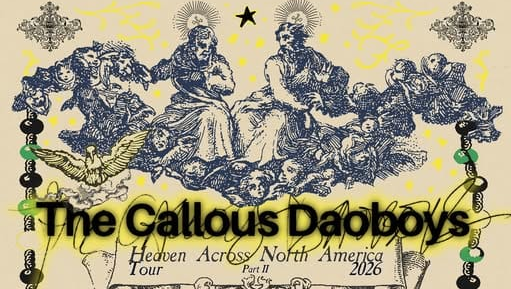 The Callous Daoboys Announce Second Leg of "Heaven Across North America" Tour