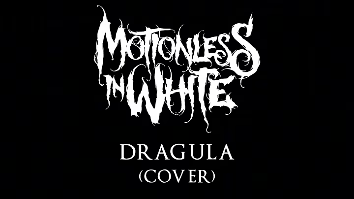 Motionless In White Drop Studio Version of Rob Zombie's "Dragula"